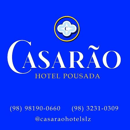 Casarao - Hotel Pousada São Luís Dış mekan fotoğraf